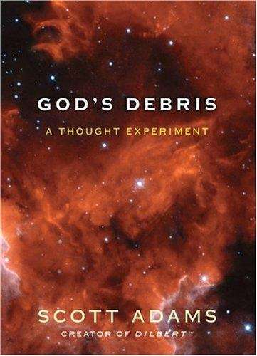 Book cover of God's Debris: A Thought Experiment