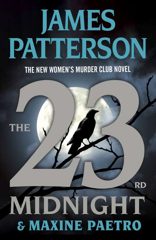 Book cover of The 23rd Midnight: If You Haven't Read the Women's Murder Club, Start Here (A Women's Murder Club Thriller)
