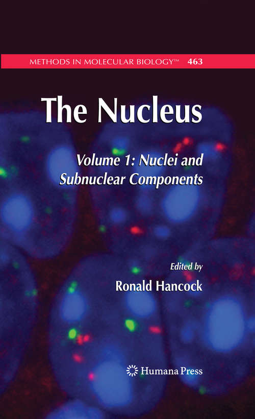 Book cover of The Nucleus, Volume 1: Nuclei and Subnuclear Components