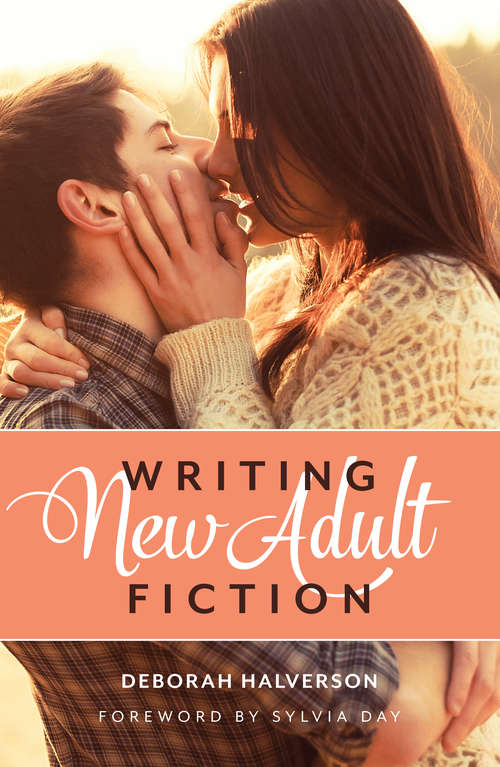 Book cover of Writing New Adult Fiction: How to Write and Sell New-Adult Fiction
