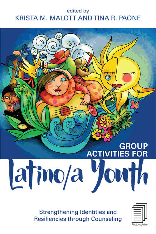 Book cover of Group Activities for Latino/a Youth: Strengthening Identities and Resiliencies through Counseling