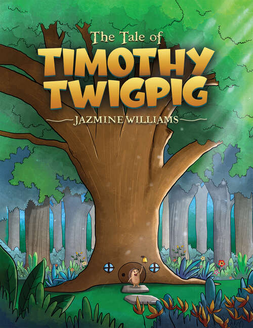 Book cover of The Tale of Timothy Twigpig