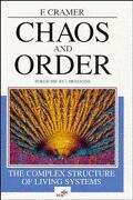Book cover of Chaos and Order: The Complex Structure of Living Systems