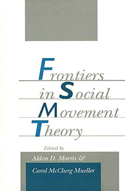 Book cover of Frontiers In Social Movement Theory