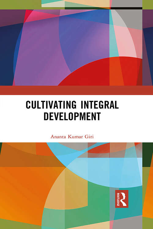 Book cover of Cultivating Integral Development