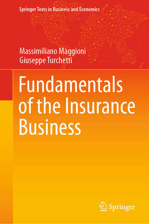 Book cover of Fundamentals of the Insurance Business (2024) (Springer Texts in Business and Economics)