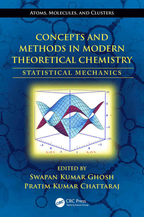 Book cover of Concepts and Methods in Modern Theoretical Chemistry: Statistical Mechanics (1)