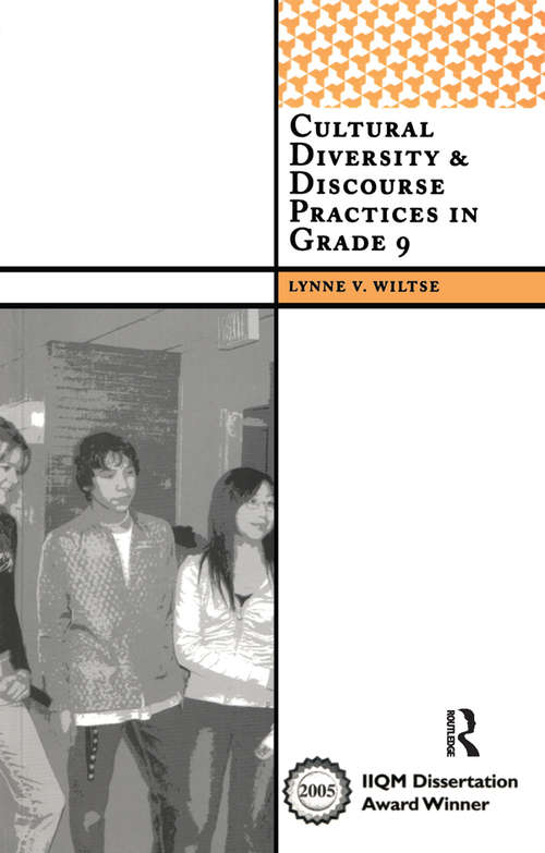 Book cover of Cultural Diversity and Discourse Practices in Grade Nine (International Institute for Qualitative Methodology Series)