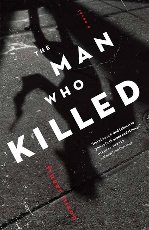 Book cover of The Man Who Killed