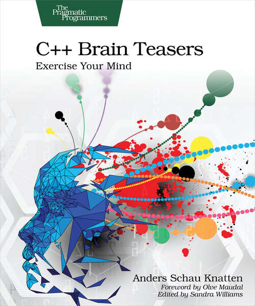 Book cover of C++ Brain Teasers: Exercise Your Mind