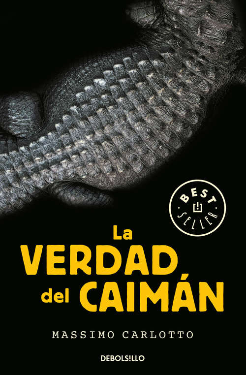 Book cover of La verdad del Caimán (Serie del Caimán #1)