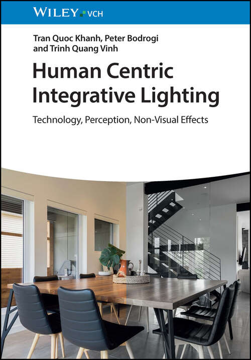 Book cover of Human Centric Integrative Lighting: Technology, Perception, Non-Visual Effects