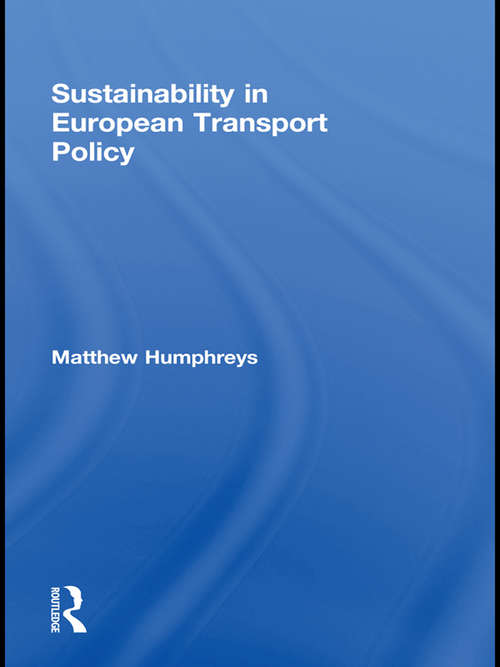 Book cover of Sustainability in European Transport Policy