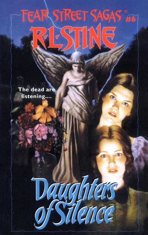 Book cover of Daughters of Silence (Fear Street Saga #6)