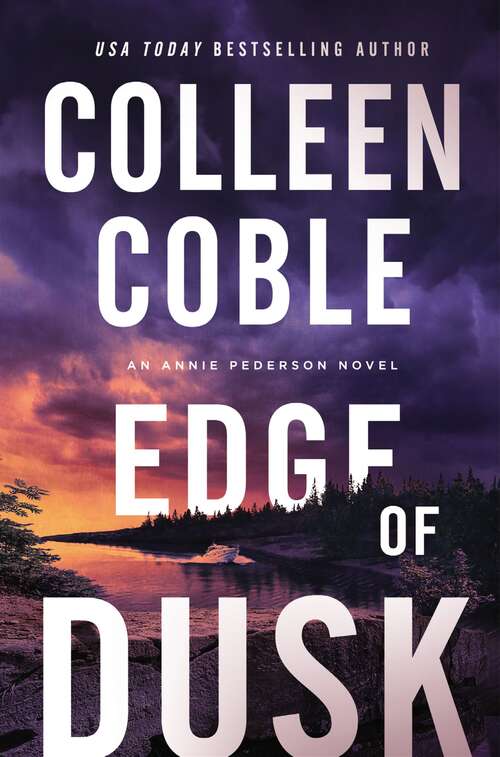 Book cover of Edge of Dusk (An Annie Pederson Novel #1)