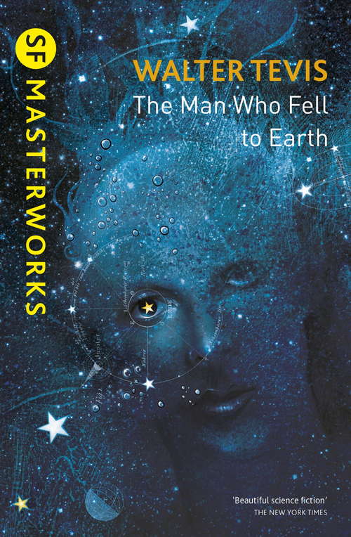 Book cover of The Man Who Fell to Earth: From the author of The Queen's Gambit – now a major Netflix drama (S.F. MASTERWORKS)