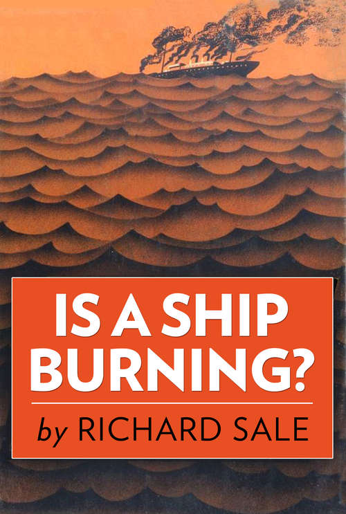 Book cover of Is a Ship Burning?