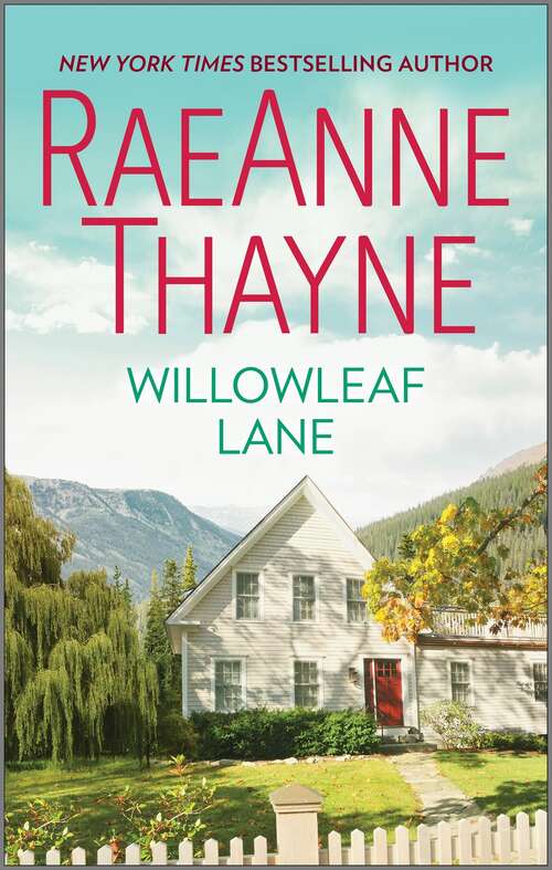 Book cover of Willowleaf Lane: Willowleaf Lane Christmas In Snowflake Canyon Wild Iris Ridge (Reissue) (Hope's Crossing #5)