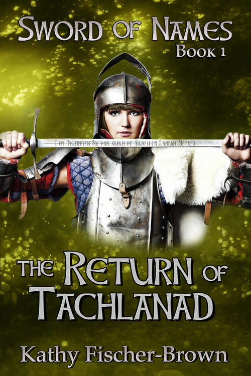 Book cover of The Return of Tachlanad (The Sword of Names #1)