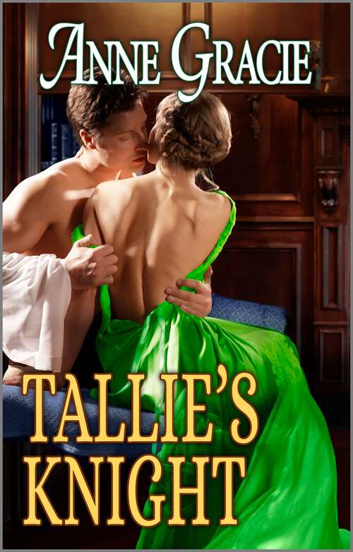 Book cover of Tallie's Knight: A Historical Romance Novel (Reissue)