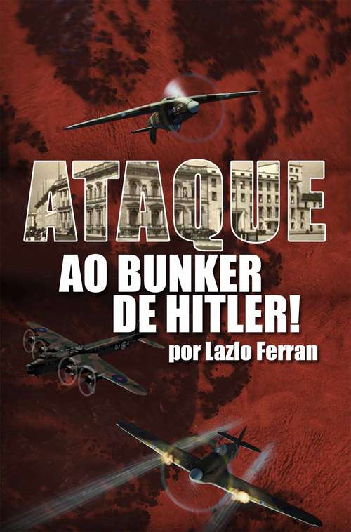 Book cover of Ataque ao Bunker de Hitler