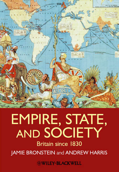 Book cover of Empire, State, and Society: Britain since 1830