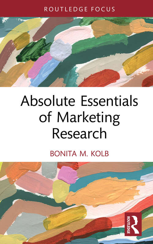 Book cover of Absolute Essentials of Marketing Research (Absolute Essentials of Business and Economics)