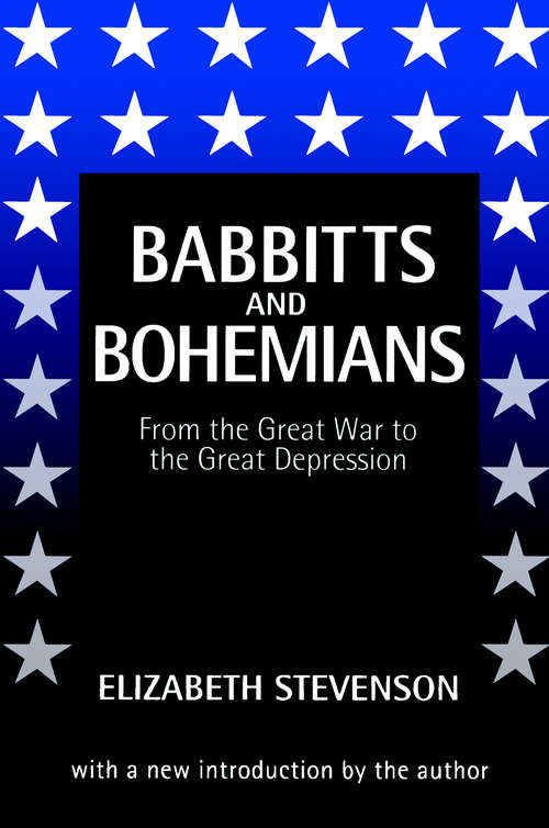 Book cover of Babbitts and Bohemians from the Great War to the Great Depression