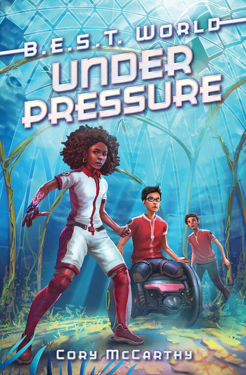 Book cover of Under Pressure (B.E.S.T. World #2)