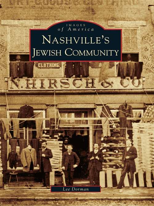 Book cover of Nashville's Jewish Community (Images of America)
