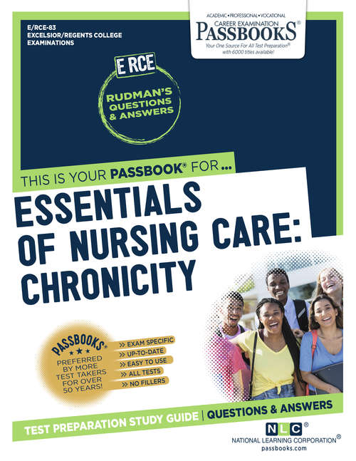 Book cover of Essentials of Nursing Care: Chronicity: Passbooks Study Guide (Excelsior/Regents College Examination Series)