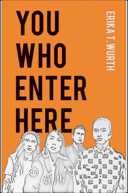 Book cover of You Who Enter Here (SUNY series, Native Traces)