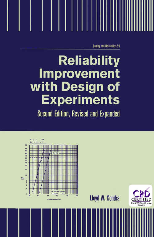 Book cover of Reliability Improvement with Design of Experiment, Second Edition, (Quality and Reliability)