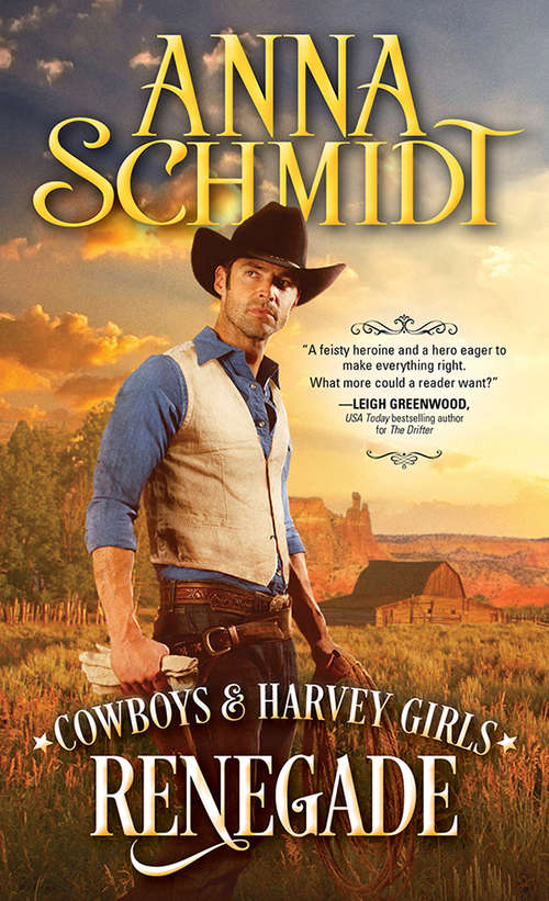 Book cover of Renegade (Cowboys & Harvey Girls #2)