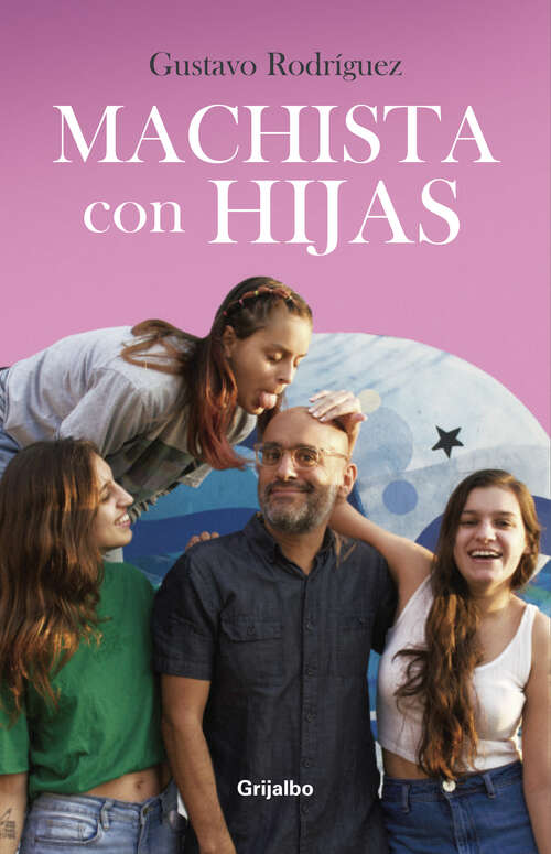 Book cover of Machista con hijas
