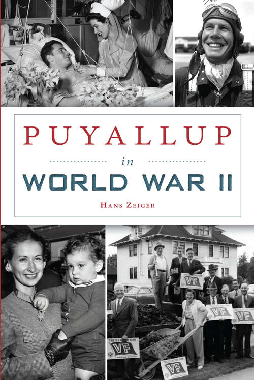 Book cover of Puyallup in World War II (Military)