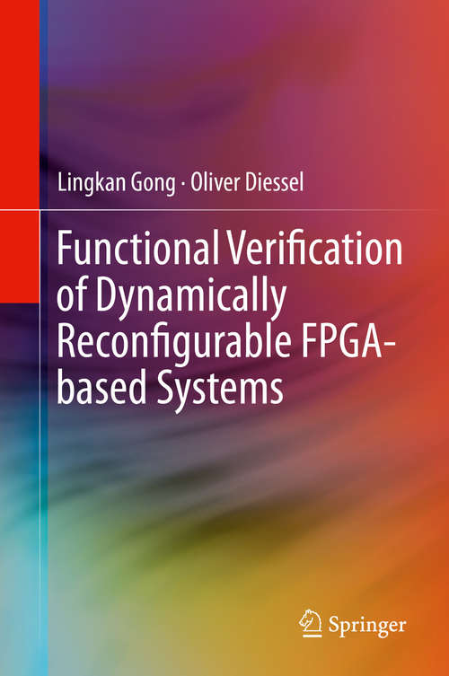 Book cover of Functional Verification of Dynamically Reconfigurable FPGA-based Systems