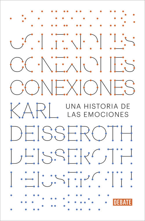 Book cover of Conexiones: Una historia de las emociones