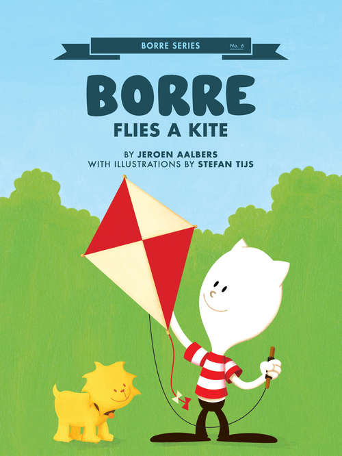 Book cover of Borre Flies a Kite