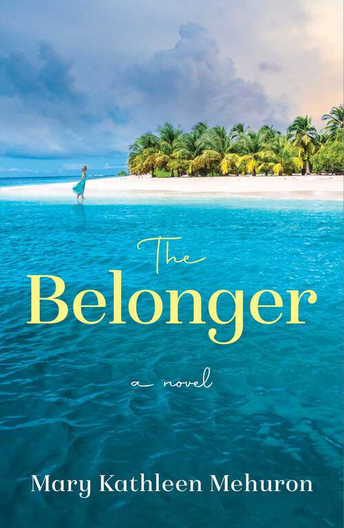 Book cover of The Belonger: A Novel