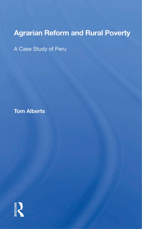 Book cover of Agrarian Reform And Rural Poverty: A Case Study Of Peru