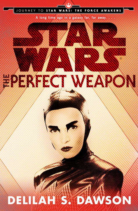 Book cover of The Perfect Weapon (Star Wars) (Short Story)