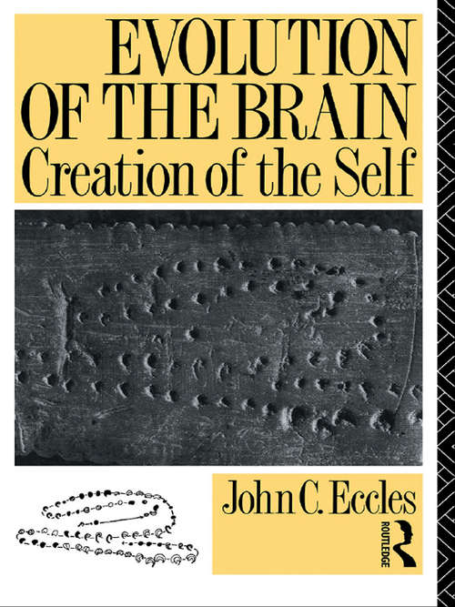 Book cover of Evolution of the Brain: Creation of the Self: Creation Of The Self
