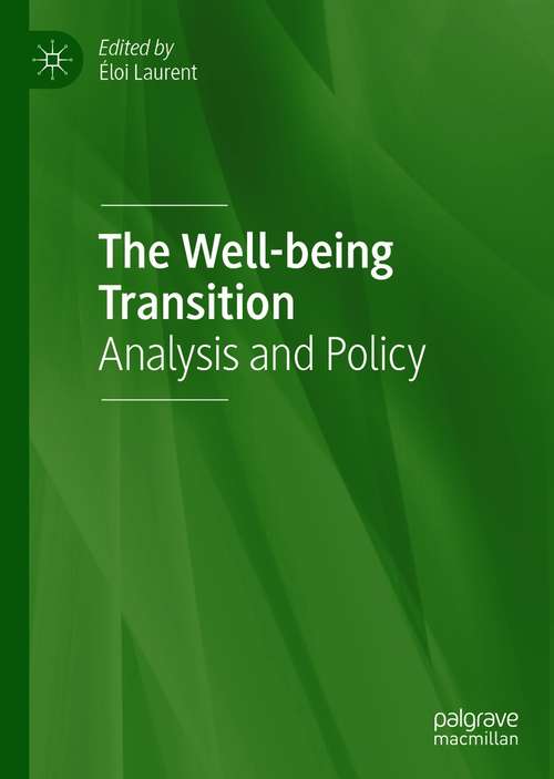 Book cover of The Well-being Transition: Analysis and Policy (1st ed. 2021)