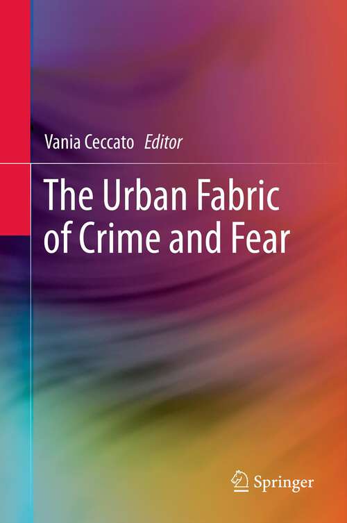 Book cover of The Urban Fabric of Crime and Fear