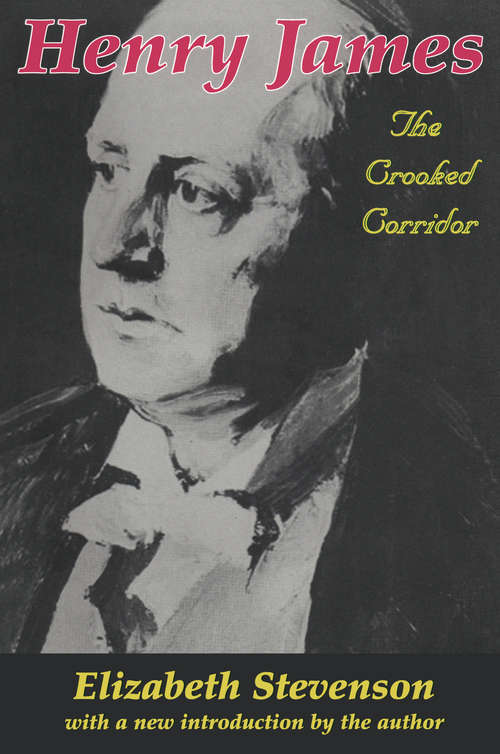 Book cover of Henry James: The Crooked Corridor