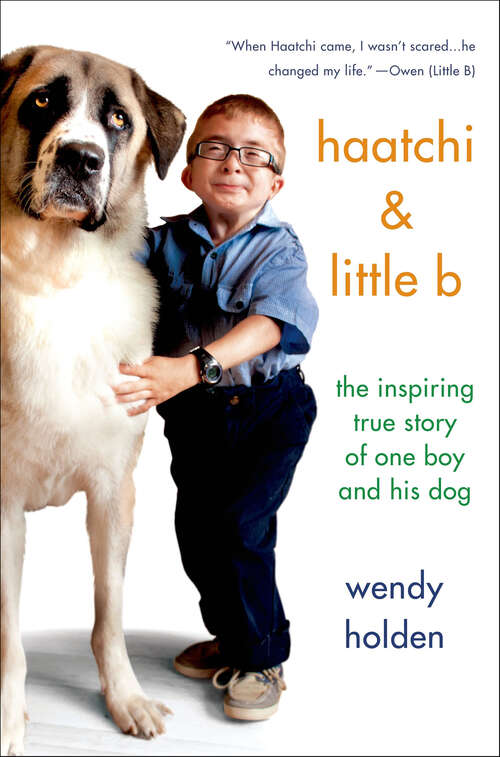 Book cover of Haatchi & Little B: The Inspiring True Story of One Boy and His Dog