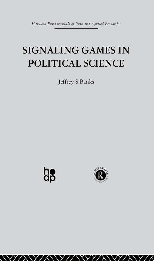 Book cover of Signalling Games in Political Science