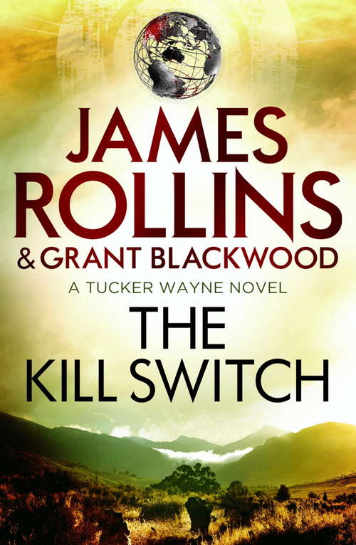Book cover of The Kill Switch (Tucker Wayne Ser.: Bk. 1)
