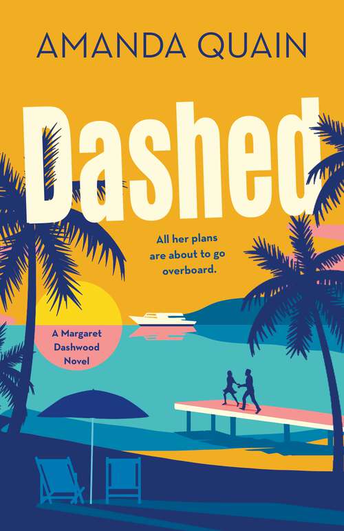 Book cover of Dashed: A Margaret Dashwood Novel